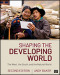 Shaping the Developing World