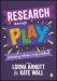 Research through Play