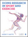 Doing Research in Sport and Exercise