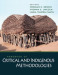 Handbook of Critical and Indigenous Methodologies