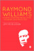 Raymond Williams: A Short Counter Revolution