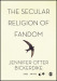 The Secular Religion of Fandom