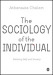 The Sociology of the Individual