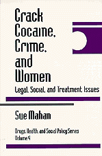 Crack Cocaine, Crime, and Women