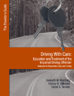 Driving With Care:Education and Treatment of the Impaired Driving Offender-Strategies for Responsible Living